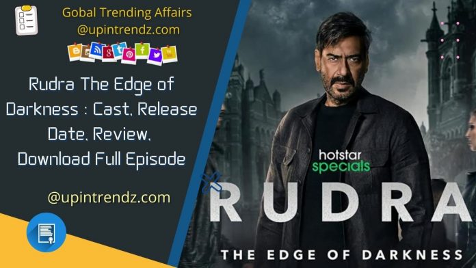 Rudra Web Series Download Full Episodes