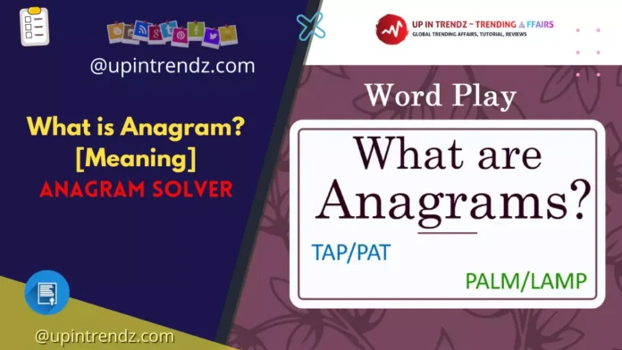 Anagram Meaning, Anagram Solver
