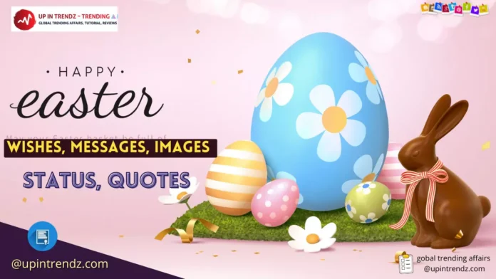 Happy Easter 2022 Images, Wishes, Status, Quotes