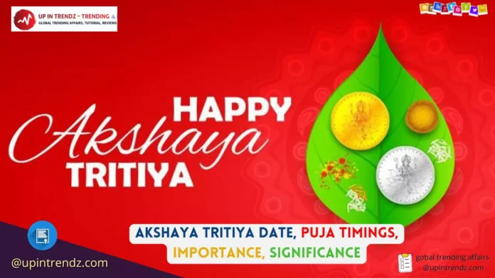 Akshaya Tritiya 2022 Date, Puja Timings