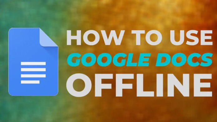 How to Use Google Docs Offline: Two Ways to Create, Edit Documents Without Internet